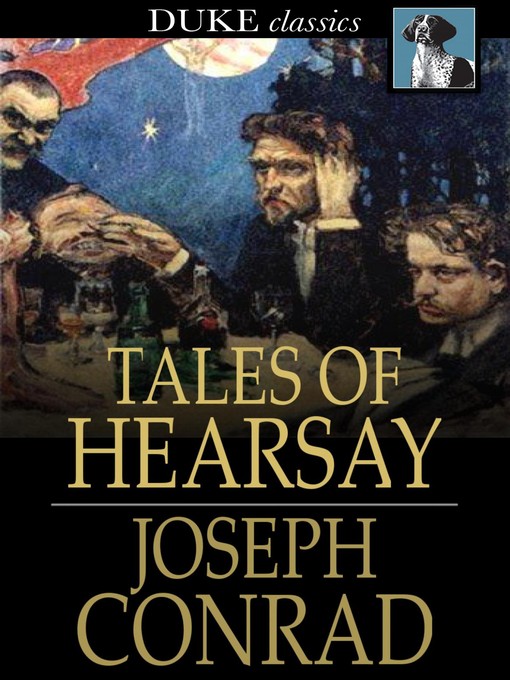 Title details for Tales of Hearsay by Joseph Conrad - Available